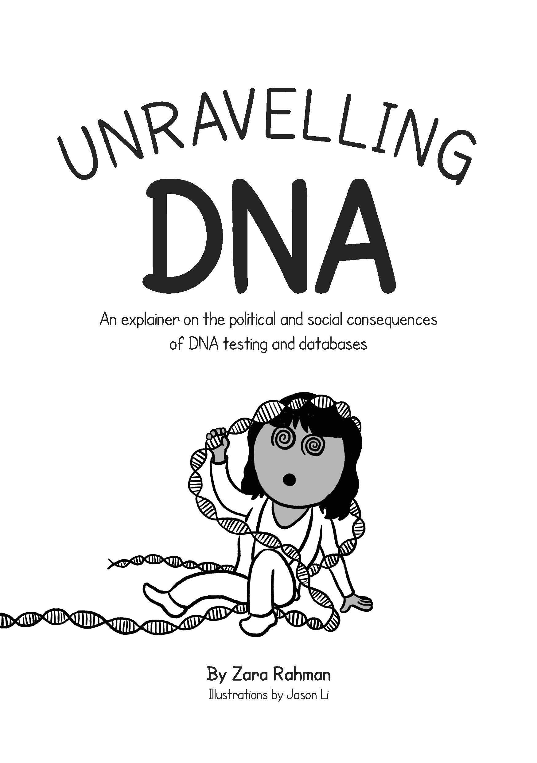 Unravelling Dna An Explainer On The Political And Social Consequences